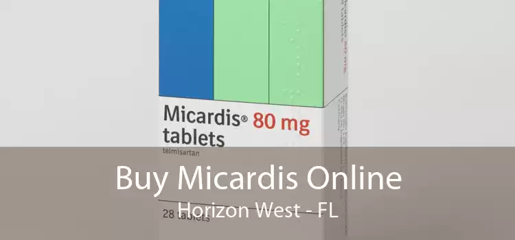 Buy Micardis Online Horizon West - FL