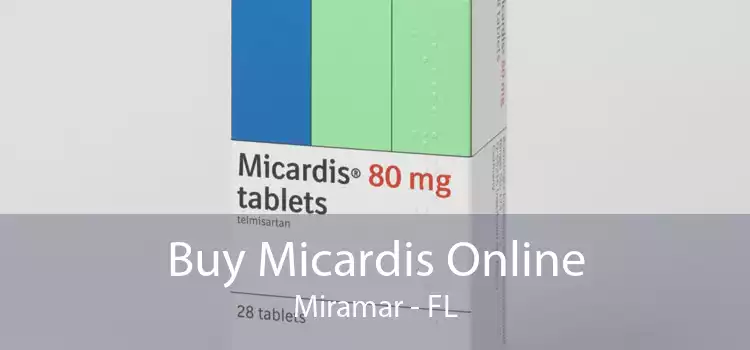 Buy Micardis Online Miramar - FL