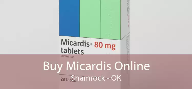 Buy Micardis Online Shamrock - OK