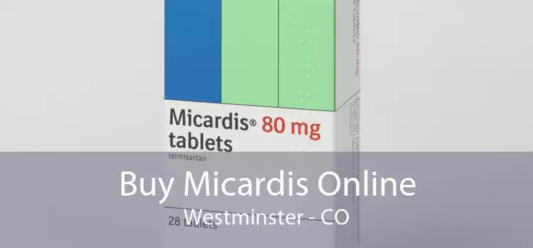 Buy Micardis Online Westminster - CO