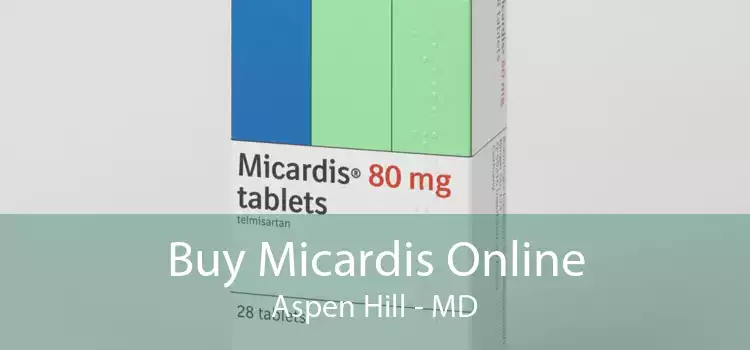 Buy Micardis Online Aspen Hill - MD