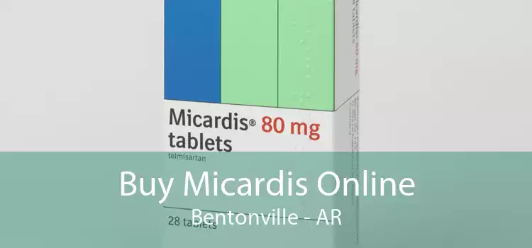 Buy Micardis Online Bentonville - AR