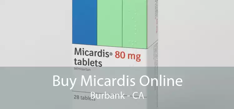 Buy Micardis Online Burbank - CA