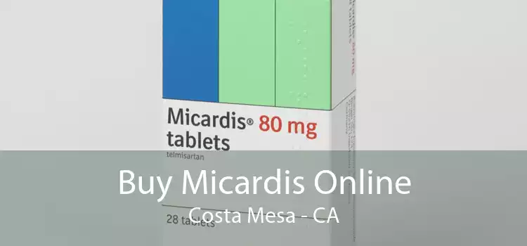 Buy Micardis Online Costa Mesa - CA
