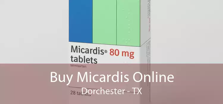 Buy Micardis Online Dorchester - TX